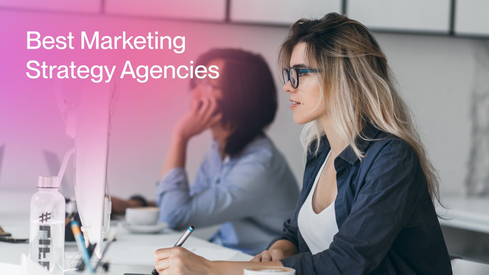 Best Marketing _Strategy Agencies
