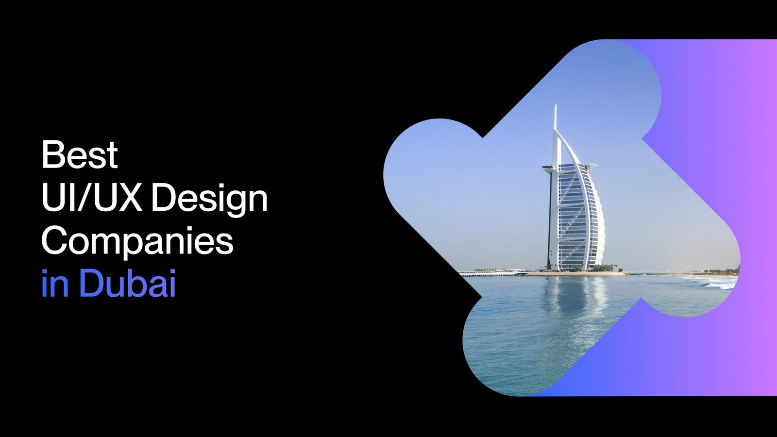 UIU UX Design Companies in Dubai