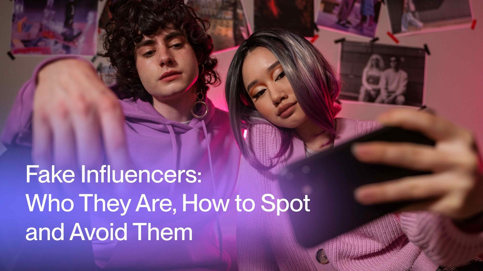Fake Influencers_ Who They Are, How to Spot and Avoid Them